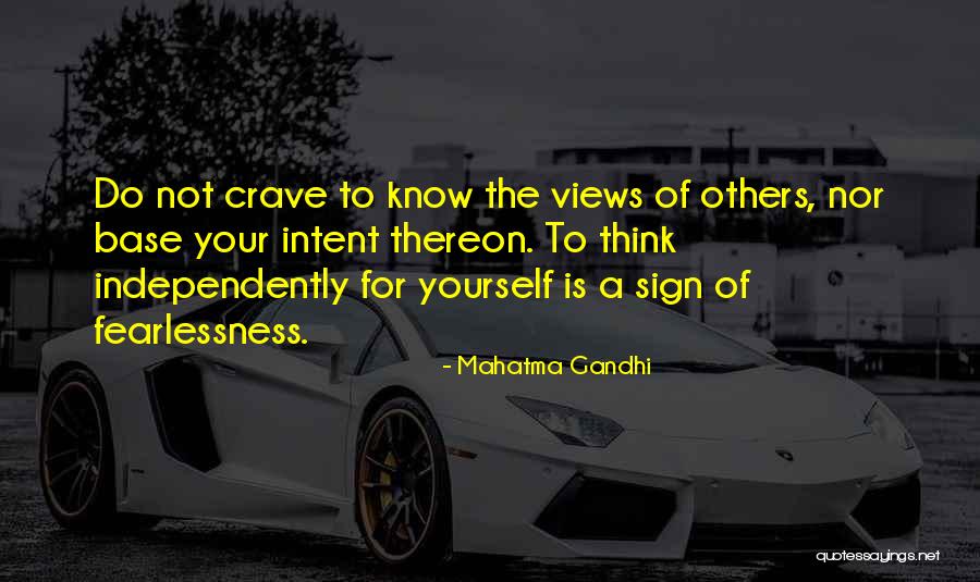 Fearlessness Quotes By Mahatma Gandhi