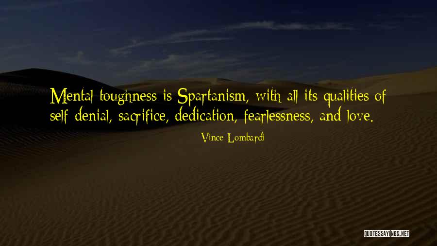 Fearlessness Quotes By Vince Lombardi