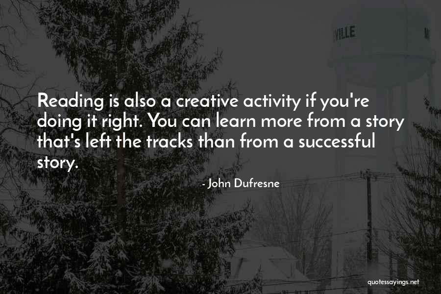 Fearne Cotton Funny Quotes By John Dufresne Fearne Cotton Funny Quotes By John Dufresne