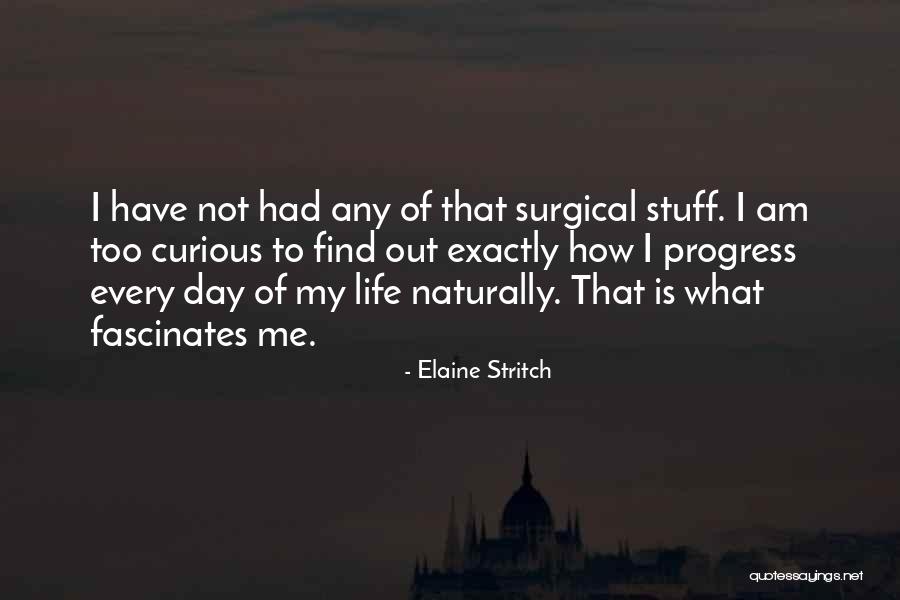Fearne Quotes By Elaine Stritch Fearne Quotes By Elaine Stritch