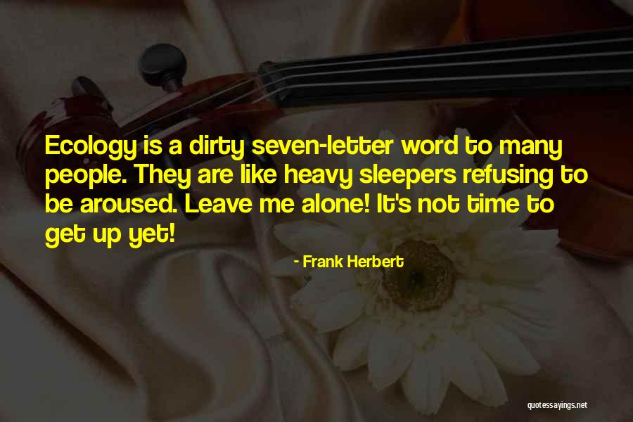 Fearnhead Medical Centre Quotes By Frank Herbert Fearnhead Medical Centre Quotes By Frank Herbert