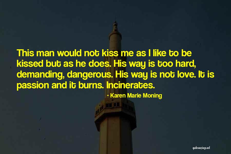 Fearnley Martin Quotes By Karen Marie Moning Fearnley Martin Quotes By Karen Marie Moning