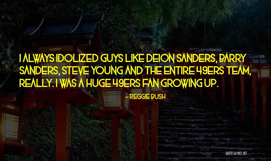 Fearnside Family Quotes By Reggie Bush Fearnside Family Quotes By Reggie Bush