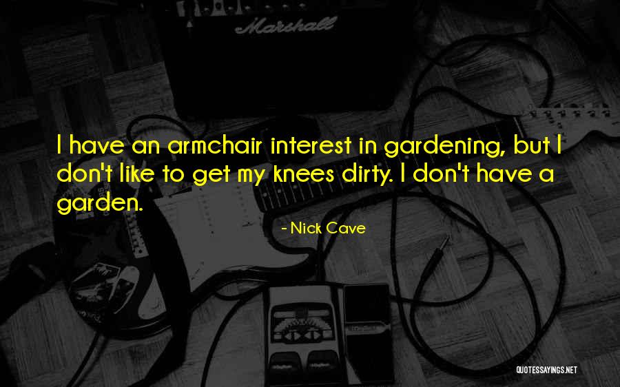 Fearrington Homeowners Quotes By Nick Cave Fearrington Homeowners Quotes By Nick Cave