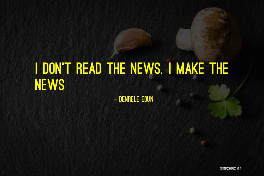 Fearrington House Quotes By Denrele Edun