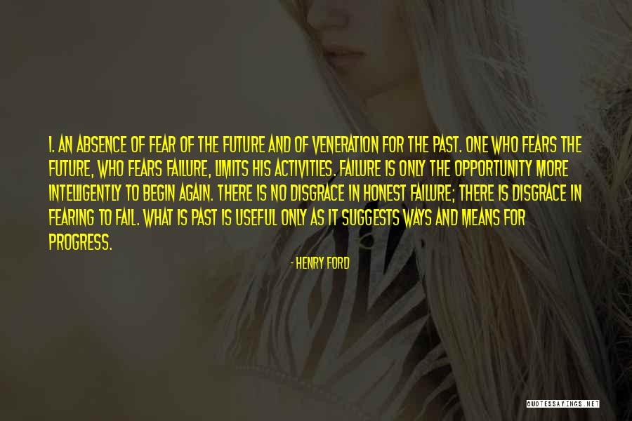 Fears And Limits Quotes By Henry Ford Fears And Limits Quotes By Henry Ford