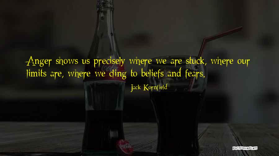 Fears And Limits Quotes By Jack Kornfield Fears And Limits Quotes By Jack Kornfield