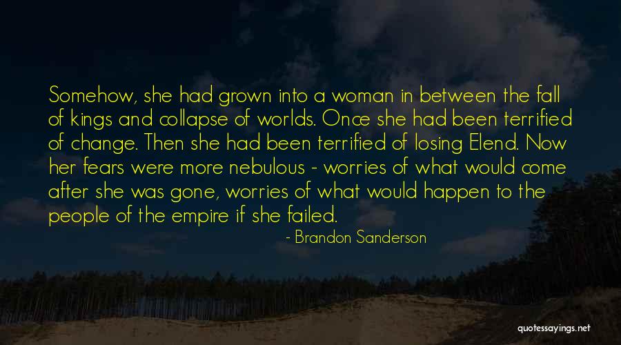 Fears And Worries Quotes By Brandon Sanderson Fears And Worries Quotes By Brandon Sanderson