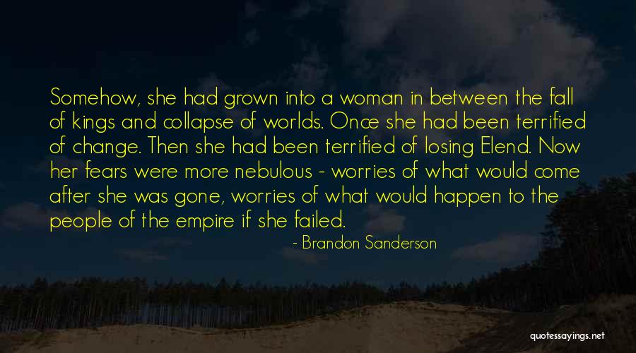 Fears And Worries Quotes By Brandon Sanderson