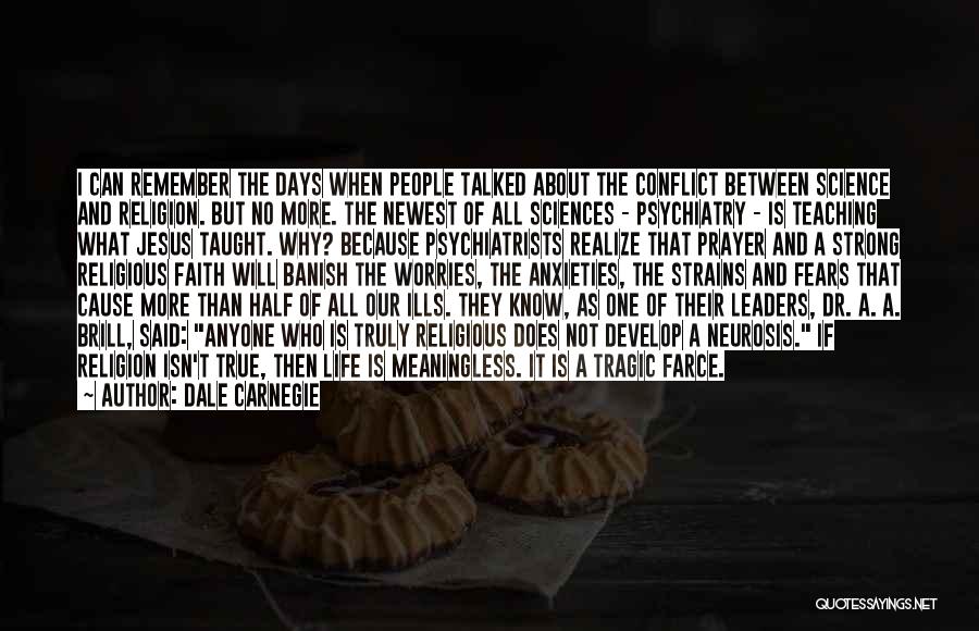 Fears And Worries Quotes By Dale Carnegie