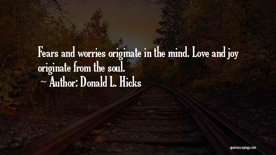 Fears And Worries Quotes By Donald L. Hicks