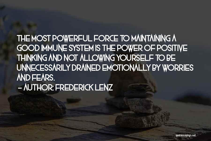 Fears And Worries Quotes By Frederick Lenz