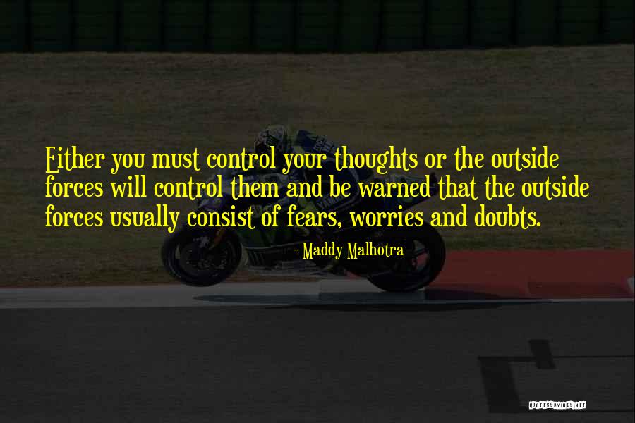 Fears And Worries Quotes By Maddy Malhotra