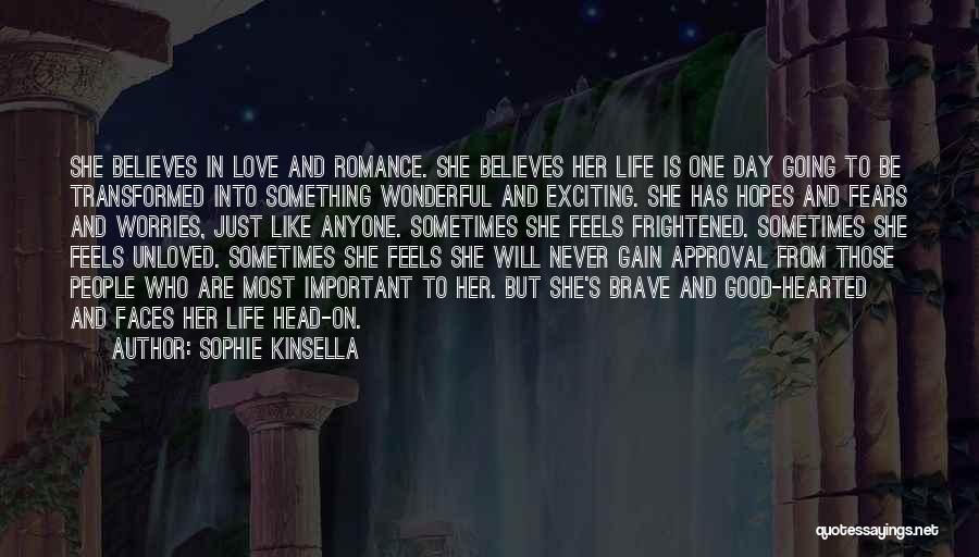 Fears And Worries Quotes By Sophie Kinsella