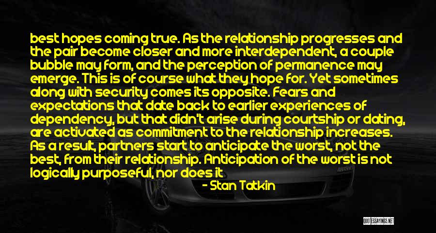 Fears Coming True Quotes By Stan Tatkin