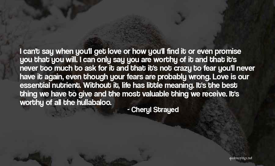 Fears Of Life Quotes By Cheryl Strayed