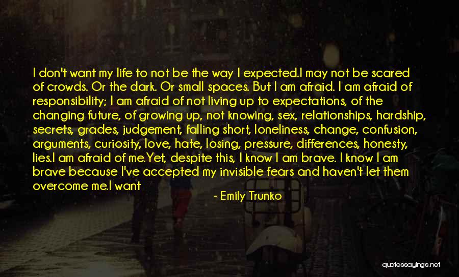 Fears Of Love Quotes By Emily Trunko