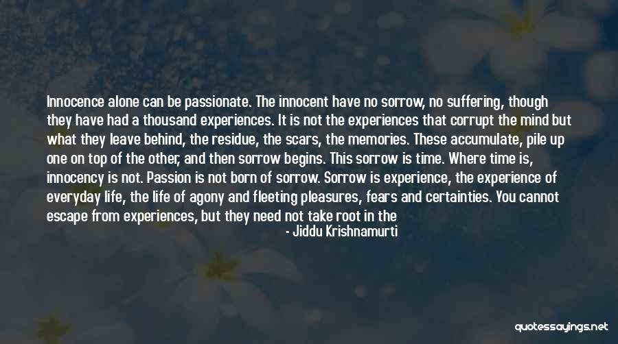 Fears Of Love Quotes By Jiddu Krishnamurti Fears Of Love Quotes By Jiddu Krishnamurti