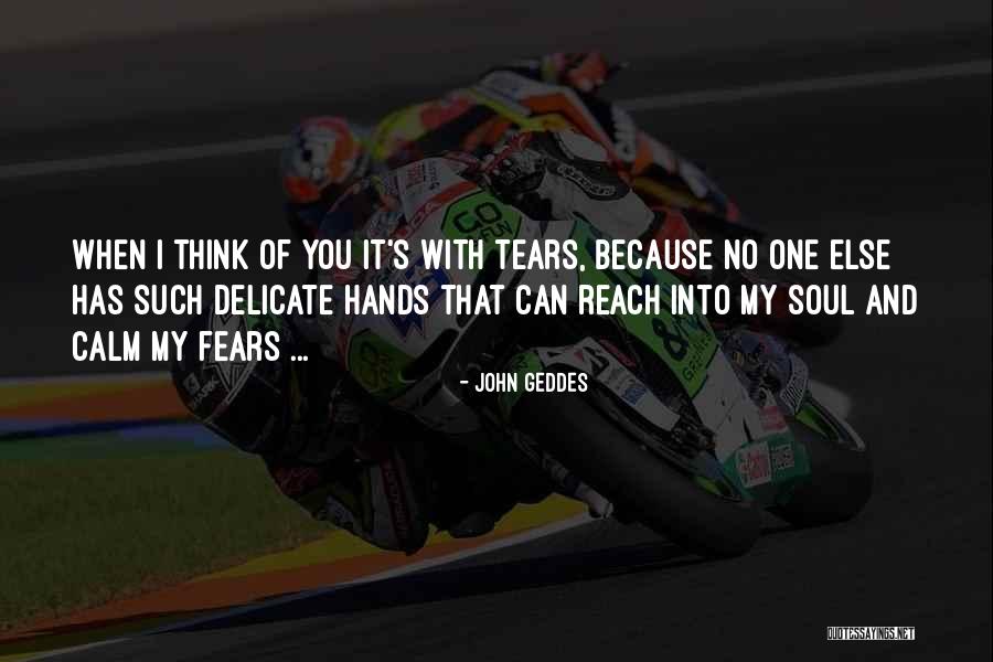 Fears Of Love Quotes By John Geddes Fears Of Love Quotes By John Geddes