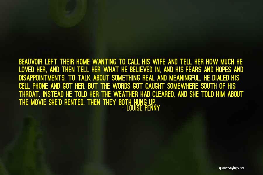 Fears Of Love Quotes By Louise Penny Fears Of Love Quotes By Louise Penny