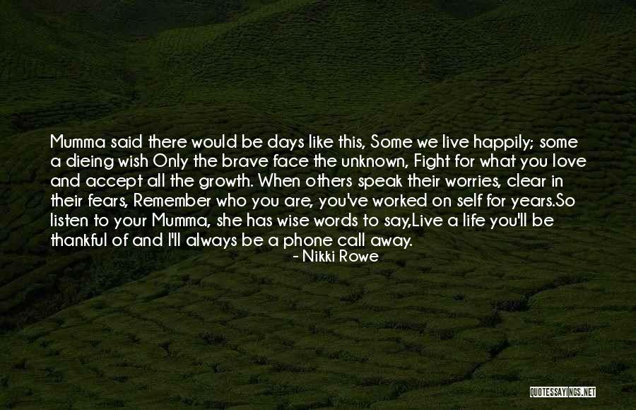 Fears Of Love Quotes By Nikki Rowe