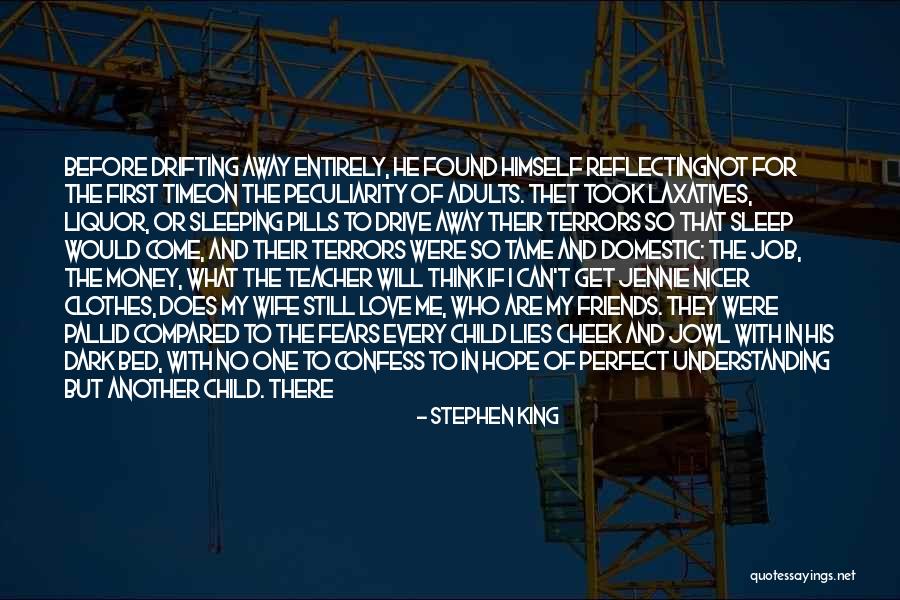 Fears Of Love Quotes By Stephen King Fears Of Love Quotes By Stephen King