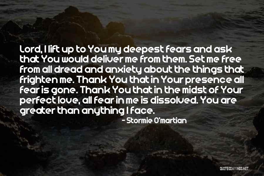 Fears Of Love Quotes By Stormie O'martian Fears Of Love Quotes By Stormie O'martian