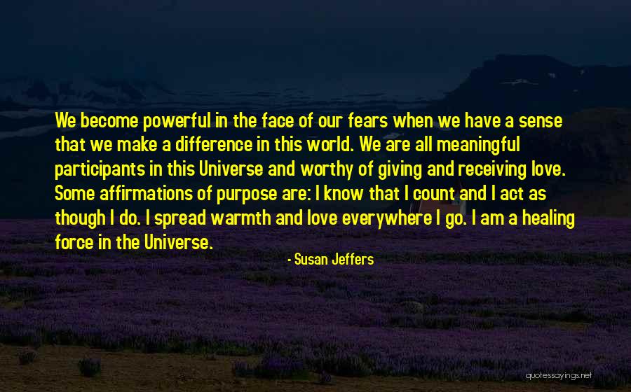 Fears Of Love Quotes By Susan Jeffers Fears Of Love Quotes By Susan Jeffers
