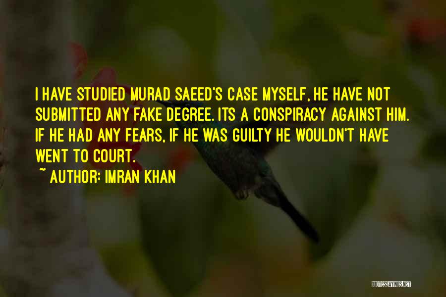 Fears Quotes By Imran Khan