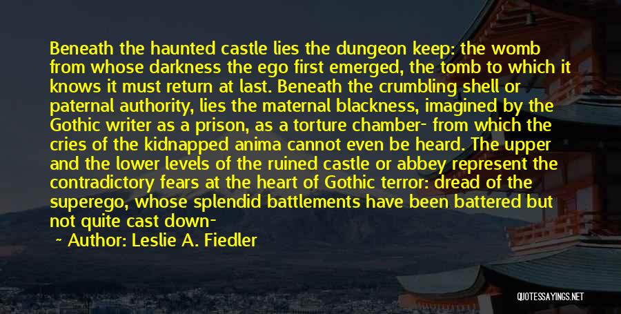 Fears Quotes By Leslie A. Fiedler