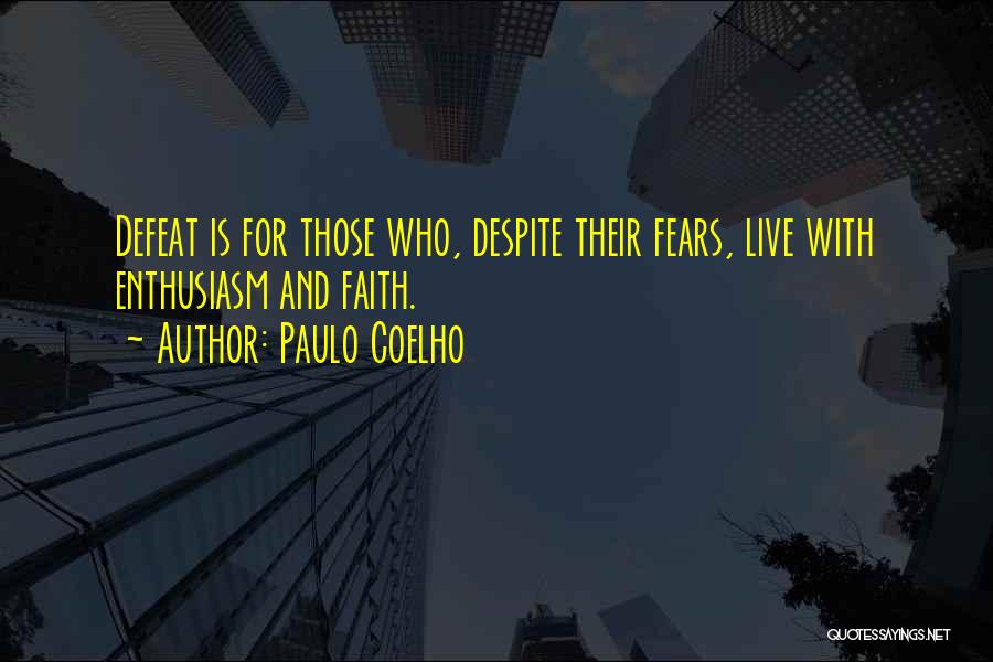 Fears Quotes By Paulo Coelho