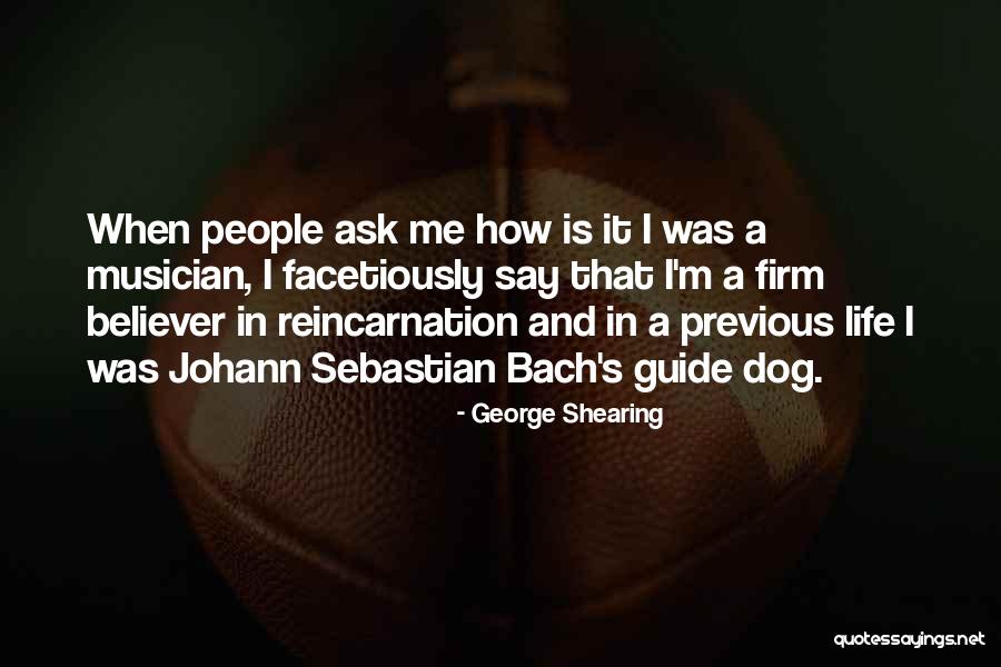 Fearst Quotes By George Shearing Fearst Quotes By George Shearing