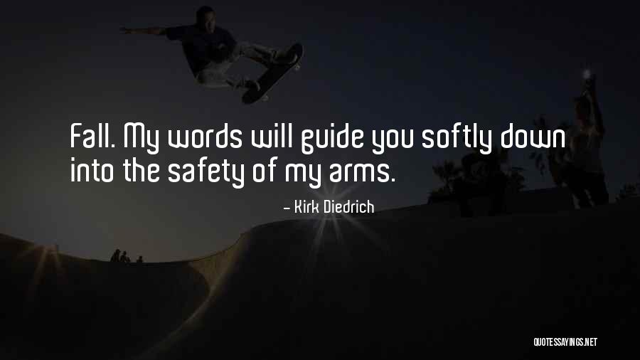 Feary Media Quotes By Kirk Diedrich