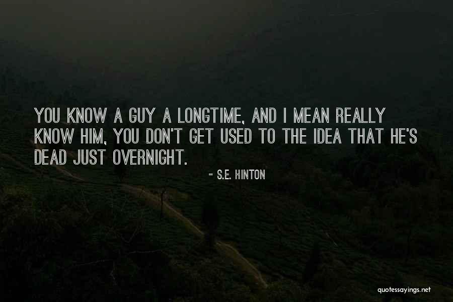 Feary Media Quotes By S.E. Hinton Feary Media Quotes By S.E. Hinton