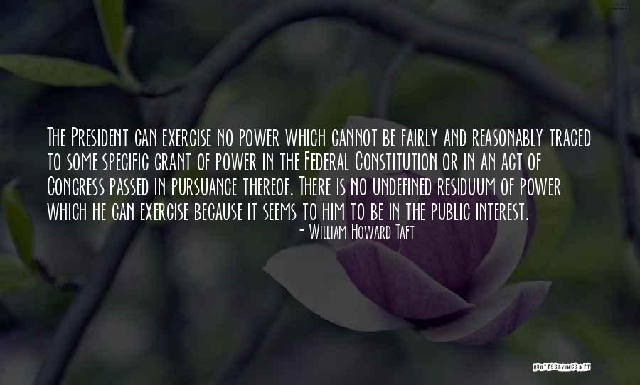 Feary Media Quotes By William Howard Taft Feary Media Quotes By William Howard Taft