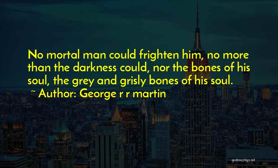 Feast For Crows Quotes By George R R Martin