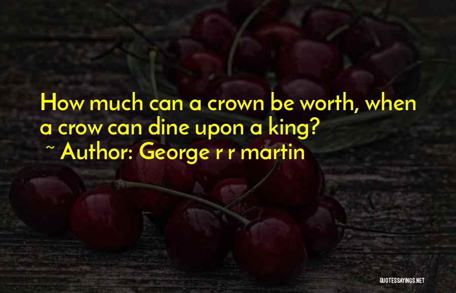 Feast For Crows Quotes By George R R Martin