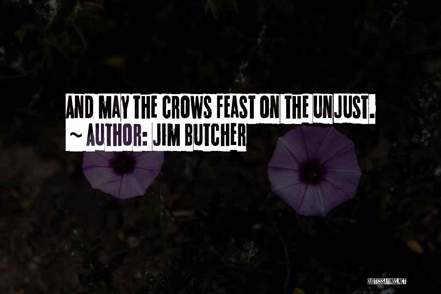 Feast For Crows Quotes By Jim Butcher