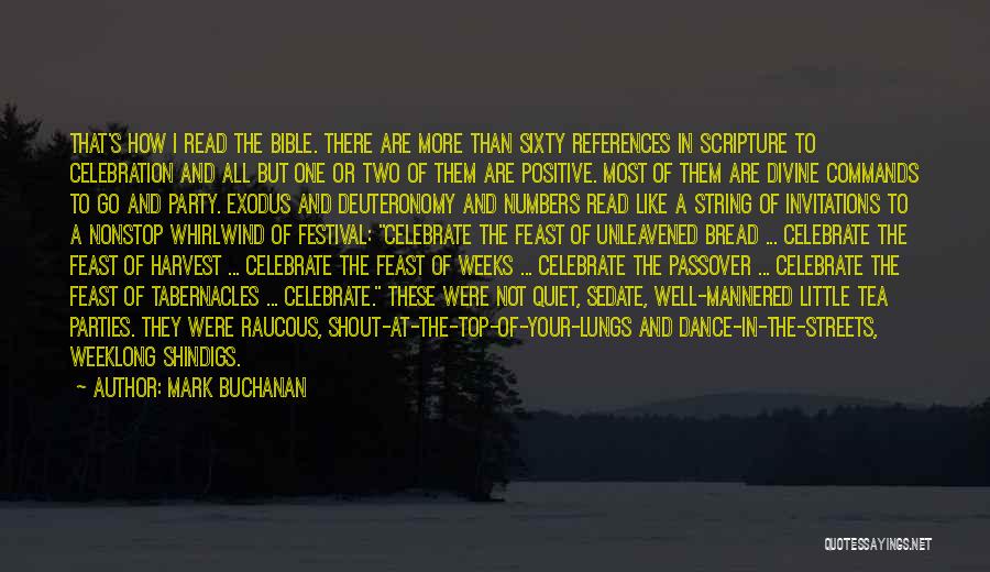 Feast Of Tabernacles Quotes By Mark Buchanan
