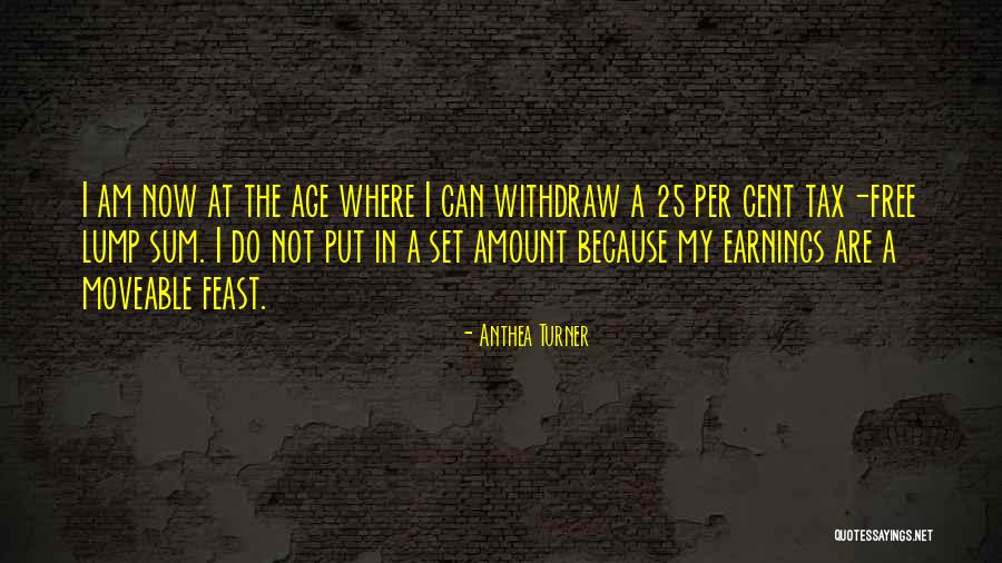 Feast Quotes By Anthea Turner Feast Quotes By Anthea Turner
