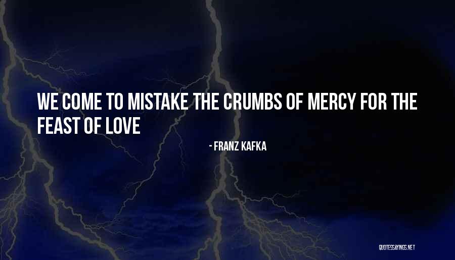 Feast Quotes By Franz Kafka Feast Quotes By Franz Kafka