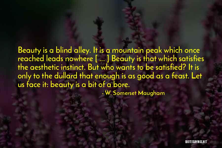 Feast Quotes By W. Somerset Maugham Feast Quotes By W. Somerset Maugham