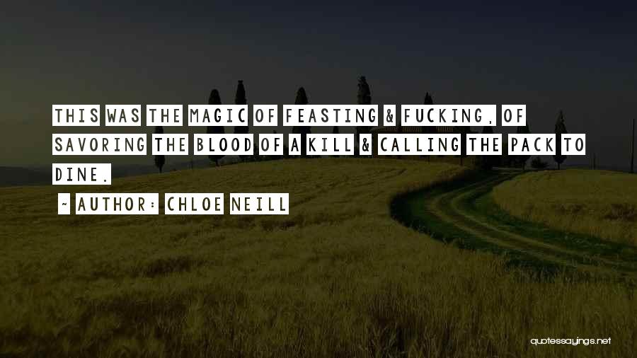 Feasting Quotes By Chloe Neill