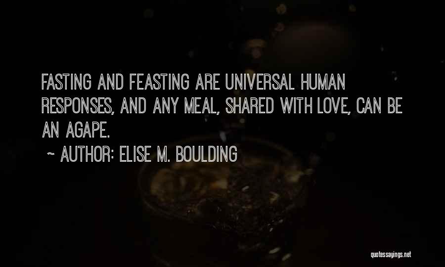 Feasting Quotes By Elise M. Boulding