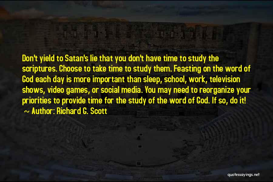 Feasting Quotes By Richard G. Scott