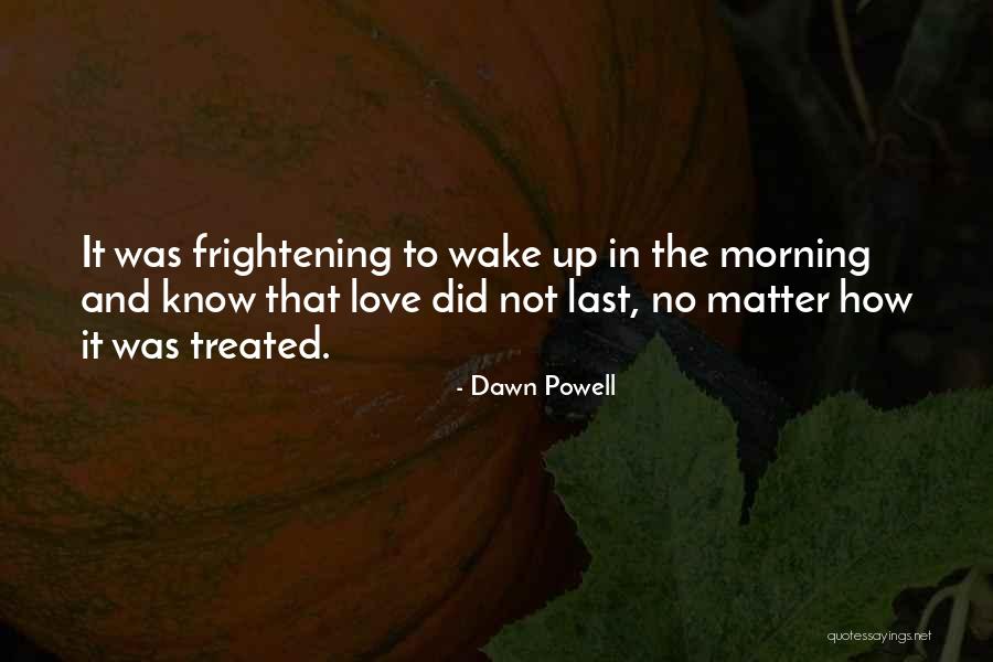 Feasty Pet Quotes By Dawn Powell Feasty Pet Quotes By Dawn Powell