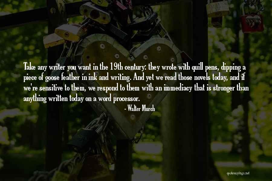Feather And Quill Quotes By Walter Murch Feather And Quill Quotes By Walter Murch