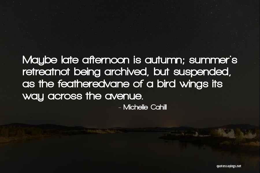 Feathered Quotes By Michelle Cahill Feathered Quotes By Michelle Cahill