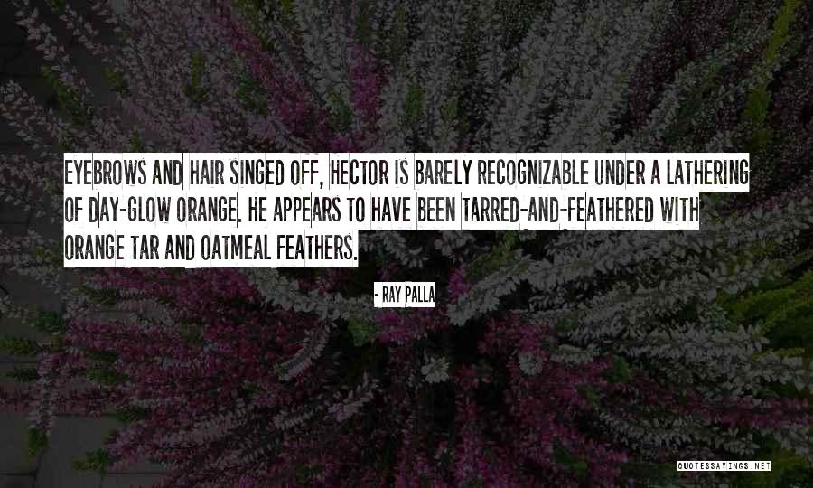 Feathered Quotes By Ray Palla Feathered Quotes By Ray Palla