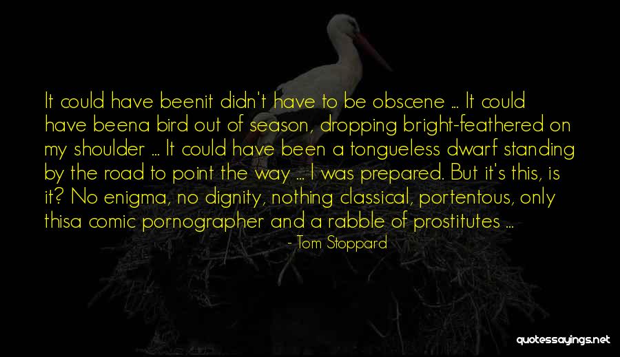 Feathered Quotes By Tom Stoppard Feathered Quotes By Tom Stoppard
